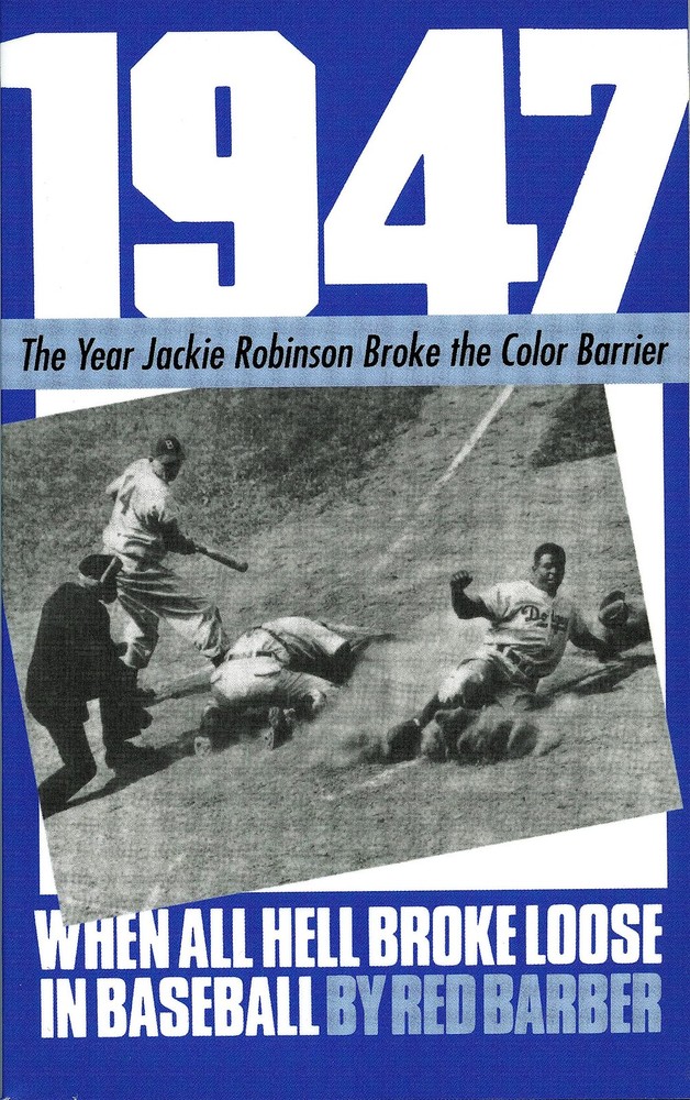 1947: When All Hell Broke Loose In Baseball