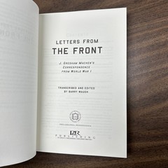 Letters from the Front : J. Gresham Machen’s Correspondence from World War I by