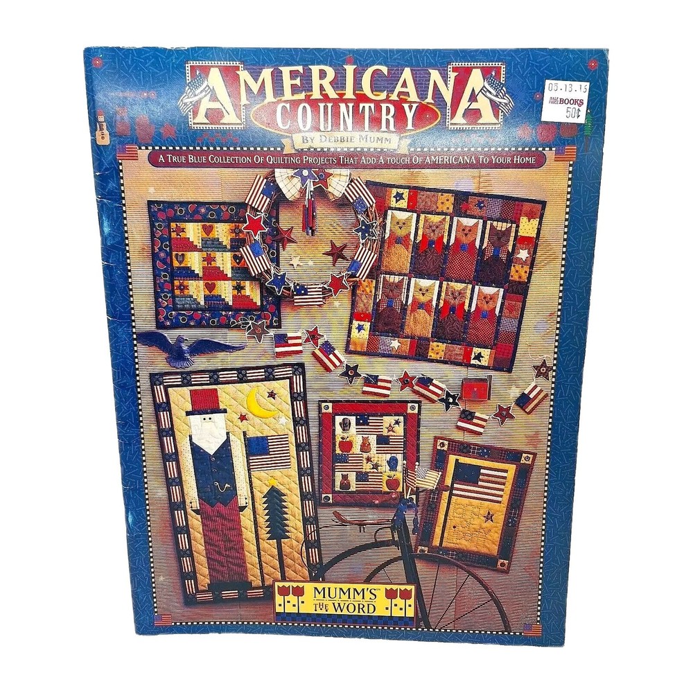 Americana Country Mumms The Word Quilt Book 31 Pages Quick Every Season