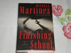 The Finishing School by Michele Martinez