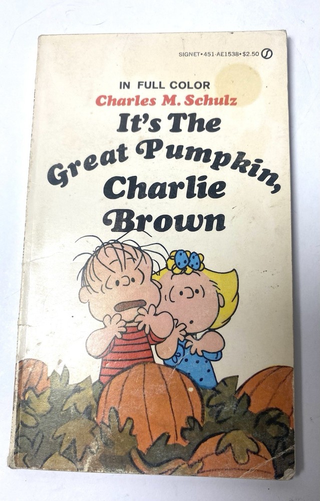 It’s The Great Pumpkin Charlie Brown Schulz 1968 Peanuts Snoopy 1st Signet Ed.