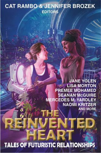 Reinvented Heart : Tales of Futuristic Relationships, Hardcover by Yolen, Jan…