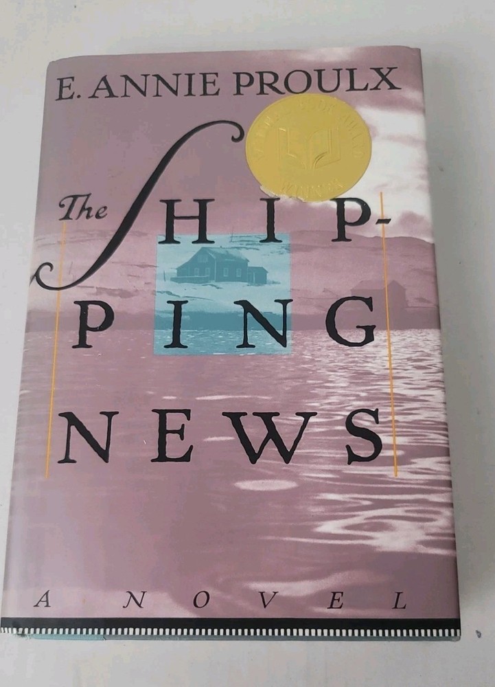The Shipping News by E. Annie Proulx (1993, Hardcover) Very Good