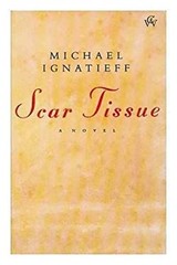 Scar Tissue Paperback Michael Ignatieff