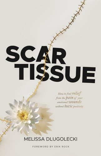 Scar Tissue How to find relief – GOOD