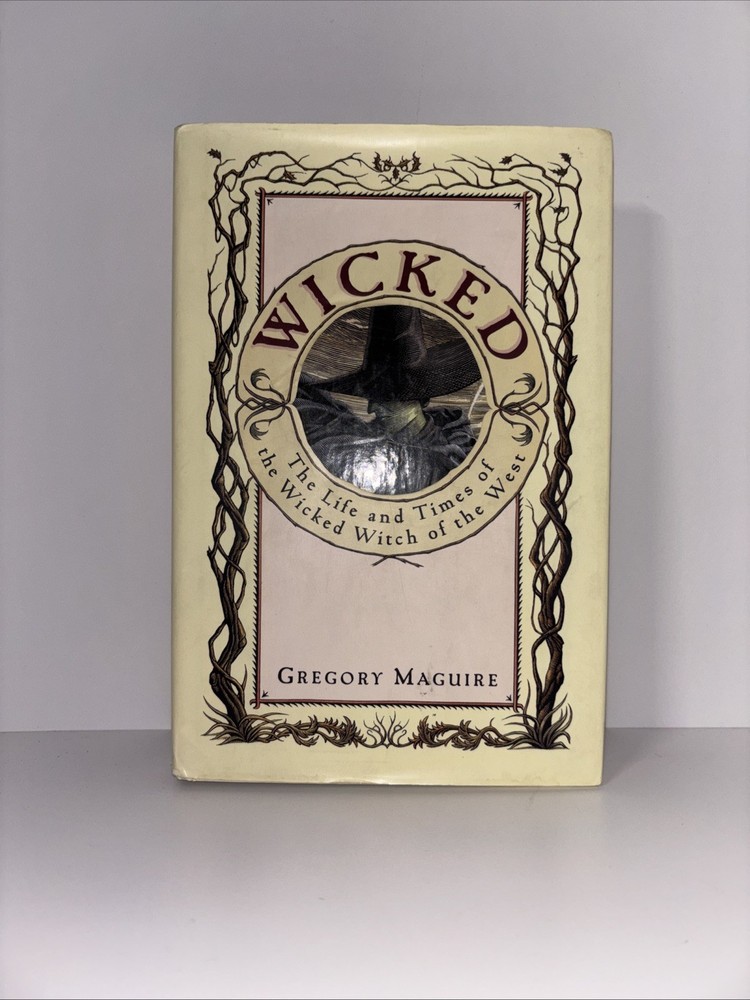 WICKED By GREGORY MAGUIRE 1995 FIRST EDITION/ SIXTH PRINTING HC ELPHABA/GLINDA