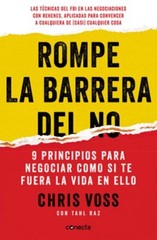 Rompe La Barrera del No / Never Split the Difference by Chris Voss: New