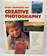 Expert Techniques For Creative Photography Paperback How To Photos Busselle USA