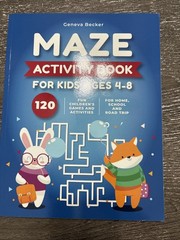 Maze Activity Book for Kids Ages 4-8…, Becker, Geneva