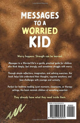 Messages to a Worried Kid: How to Worry Less and Live More