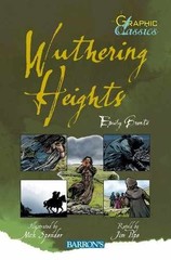 Wuthering Heights (Graphic Classics – Paperback, by Bronte Emily – Very Good