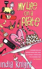 My Life On a Plate By India Knight. 9780140281873