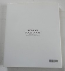 2017 Unread Korean Food In Art HC Kim Sang-bo 9781565914803 Hollym International