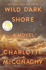 Wild Dark Shore: Reese’s Book – Hardcover, by McConaghy Charlotte – Very Good b