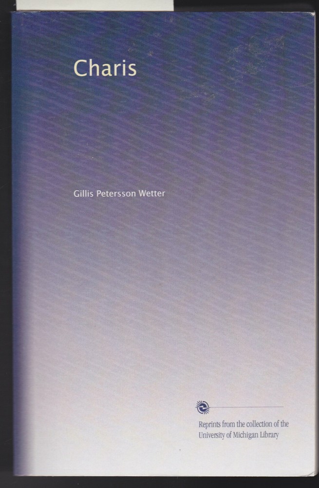 Charis by Gillis Petersson Wetter – (German & Greek) Classic Reprint LN