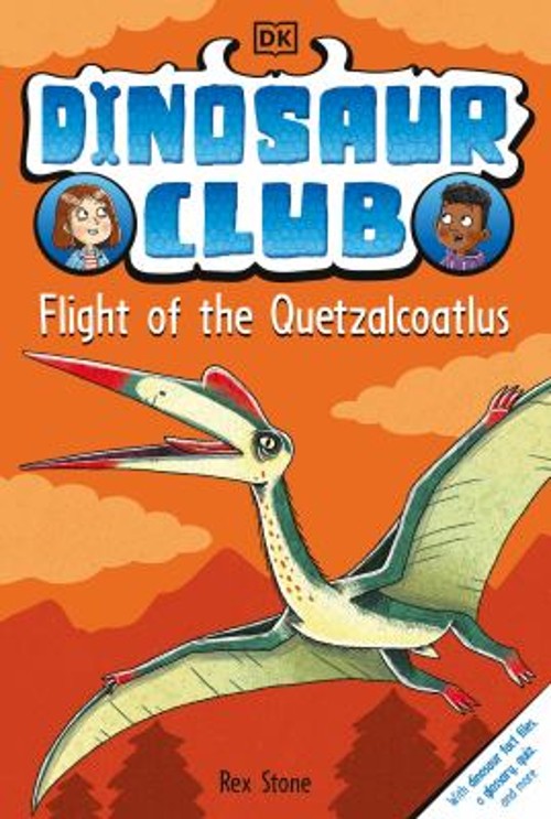 Dinosaur Club: Flight of the Quetzalcoatlus Paperback Rex Stone