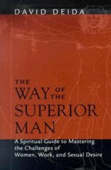 The Way of the Superior Man: A Spiritual Guide to Mastering the Challenge – GOOD