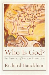 Who Is God? Key Moments of Biblical Revelation (Acadia Studies in Bible and Theo