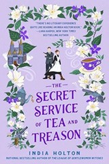 The Secret Service of Tea and Treason: … by Holton, India Paperback / softback