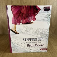 Stepping Up Leader Kit: A Journey Through the Psalms of Ascent Beth Moore