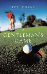 A Gentleman’s Game: A Novel