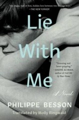 Lie With Me: A Novel – Paperback By Besson, Philippe – GOOD