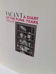 Vacant A Diary of Punk Years 1976-79 Nils & Ray Stevenson 1999 1st UK ed PB Book