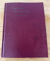 Practical Upholstering by John W. Stephenson 5th Ed Hardcover Hall Vintage