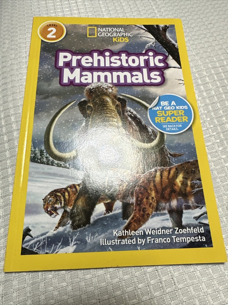 Readers Ser.: National Geographic Readers: Prehistoric Mammals by Kathleen…