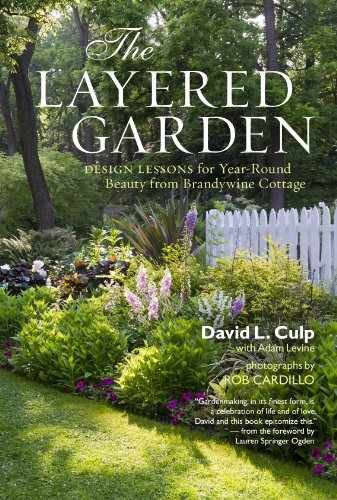 The Layered Garden: Design Lessons – Hardcover, by Culp David L. – Very Good b