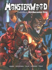 Monsterwood Omnibus, Hardcover by Campana, Chris (ILT); Ellis, Steve (ILT); E…