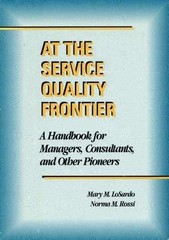 At the Service Quality Frontier: A – Paperback, by Mary M. Losardo – Very Good