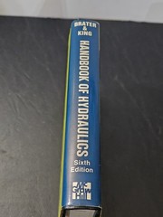 Handbook of Hydraulics for the Solution of Hydraulic Engineering Problems Brater