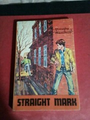 Straight Mark, Dorothy Hamilton, Pbk, Herald Press, 1976, illus Paul Van Demark