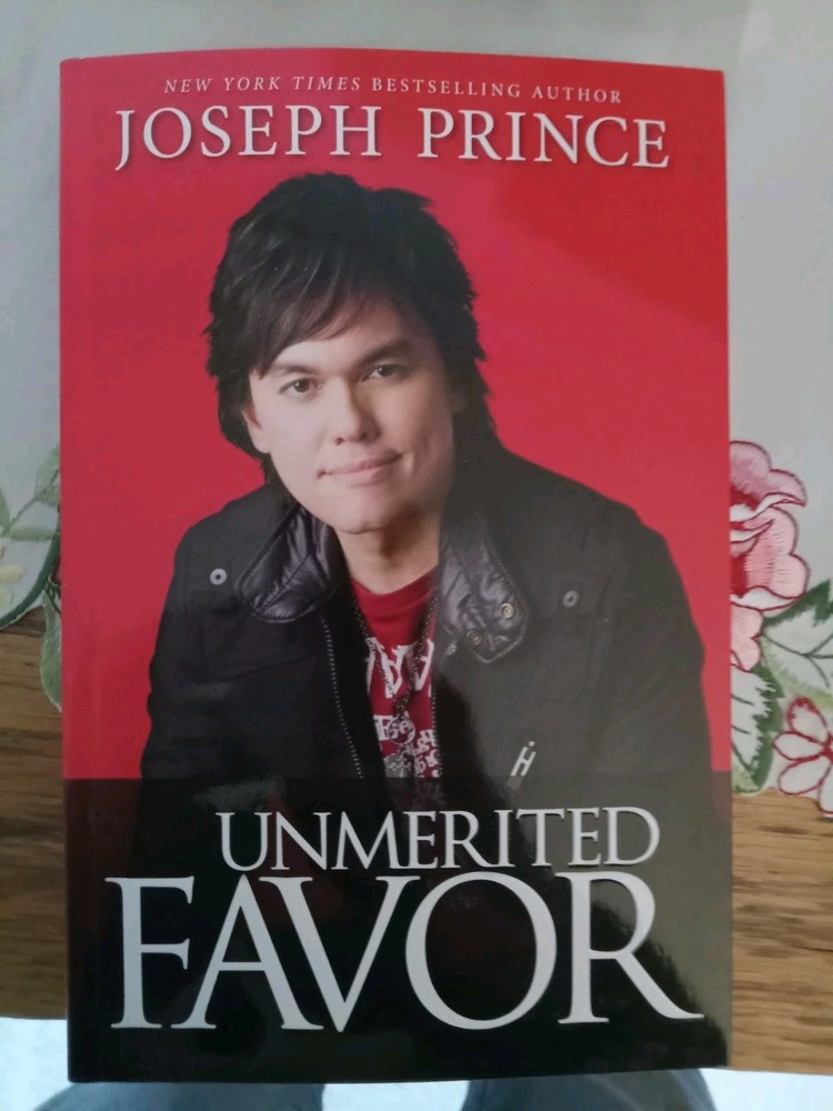 Unmerited Favor by Joseph Prince (2011, Trade Paperback) 2019 Tenth Printing Cha