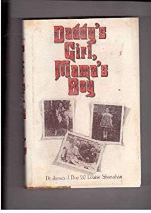 Daddy’s girl, mama’s boy Hardcover Louise, Rue, James J. Shanahan