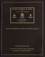 DALLAS D BOOK JAMES PURDEY & SONS GUN AND RIFLE MAKERS Purdeys special issue NEW