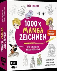 Die ultimative Motiv-Bibliothek – 1000 x Manga zeichnen, Lise Herzog