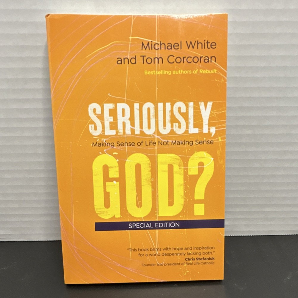 Michael White Tom Corcoran Seriously, God? Special Edition, Ave Maria Press, PB
