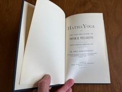 Hatha Yoga or Yogi Philosophy of Physical Well-Being – Yogi Ramacharaka 1930 HC