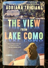 The View From Lake Como: A Novel – Adriana Trigiani 1st HC Edition Like New