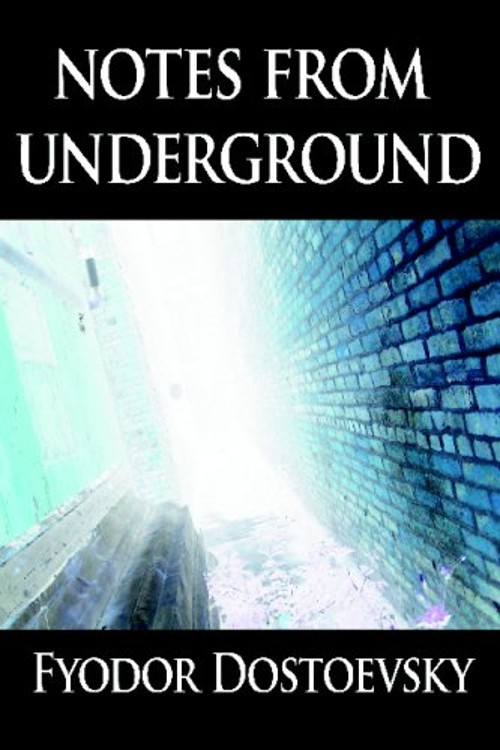 Notes from Underground Paperback Fyodor Dostoevsky