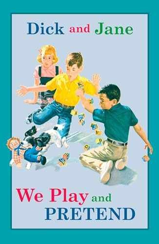 Dick and Jane: We Play and – Hardcover, by Grosset & Dunlap – Very Good n