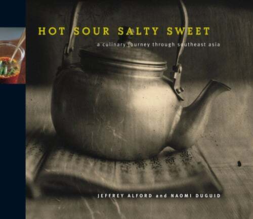 Hot Sour Salty Sweet: A Culinary Journey Through Southeast Asia by Alford: Used