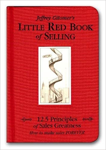 [By Jeffrey Gitomer ] Little Red Book of Selling: 12.5 Principles of Sales G…