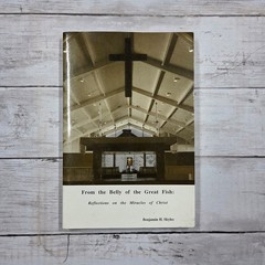 From the Belly of the Great Fish Benjamin H Skyles 1995 Signed & Inscribed