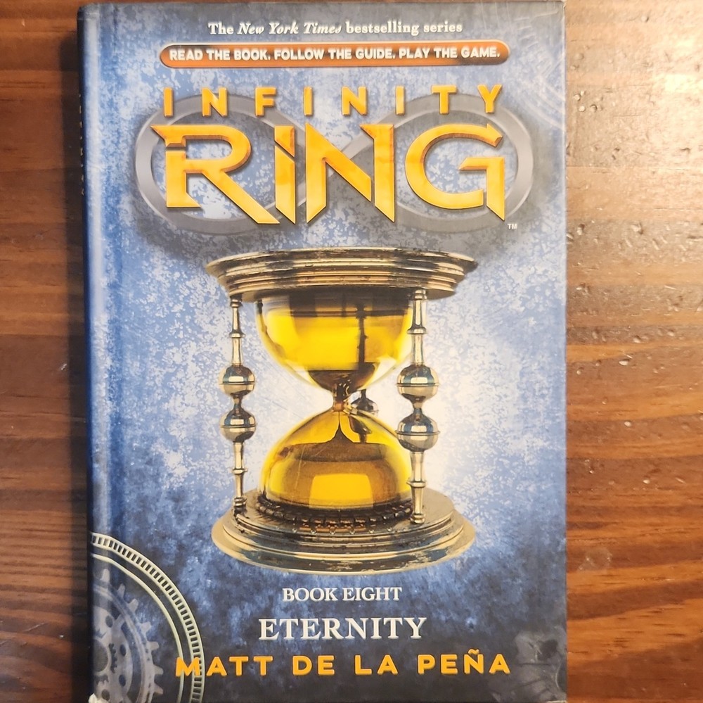 Infinity Ring: Eternity Hardcover Matt de la Peña Scholastic Ages 9-12 Fiction