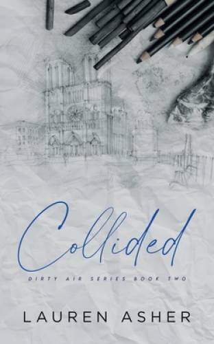 Collided Special Edition (Dirty Air Special Edition) – Paperback – VERY GOOD
