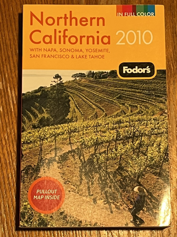 Fodor’s Northern California 2010 Travel Guide – Napa & Sonoma – Out of Print