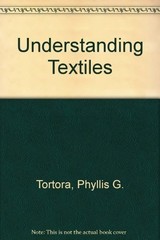 UNDERSTANDING TEXTILES By Phyllis G Tortora *Excellent Condition*